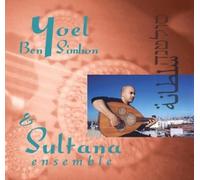 Ben-Simhon Yoel - Yoel Ben-Simhon & The Sultana Ensemble