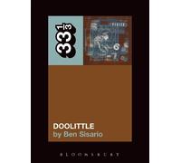 Ben Sisario The Pixies' Doolittle (Tascabile) 33 1/3