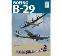 Ben Skipper Flight Craft 29: Boeing B-29 Superfortress (Tascabile) Flight Craft