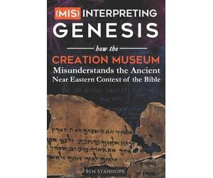 Ben Stanhope (Mis)interpreting Genesis (Tascabile)