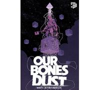 Ben Stenbeck Our Bones Dust (Tascabile)
