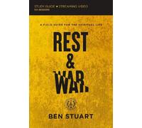Ben Stuart Rest and War Bible Study Guide plus Streaming Video (Tascabile)