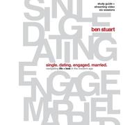 Ben Stuart Single, Dating, Engaged, Married Bible Study Guide plus S (Tascabile)