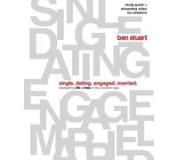 Ben Stuart Single, Dating, Engaged, Married Bible Study Guide plus S (Tascabile)