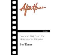 Ben Tanzer After Hours: Scorsese, Grief and the (Tascabile) (PRESALE 06/05/2025)
