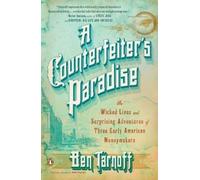 Ben Tarnoff A Counterfeiter's Paradise (Tascabile)