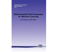Ben Taskar Alex Kule Determinantal Point Processes for Machine Learn (Tascabile)
