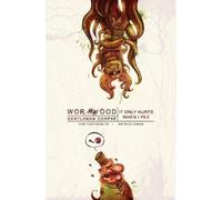 Ben Templesmith Wormwood, Gentleman Corpse Vol. 2: It Only Hurts Whe (Tascabile)