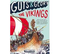 Ben Thompson Guts & Glory: The Vikings (Tascabile) Guts & Glory