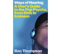 Ben Thompson Ways of Hearing (Tascabile)