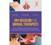 Giles Gyer Ben Tolson Jimmy Mi Dry Needling for Manual Thera (Copertina rigida)
