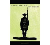 Ben Vinson III Bearing Arms for His Majesty (Copertina rigida)