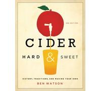 Ben Watson Cider, Hard and Sweet (Tascabile)