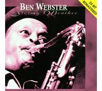 Ben Webster - Stormy Weather Remastere