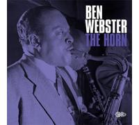 Ben Webster The Horn (Vinyl LP) Expanded 12" Remastered Album