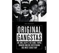Ben Westhoff Original Gangstas - Dr. Dre, Eazy-E, Ice Cube, Tupac Sh (Tascabile)