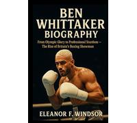 BEN WHITTAKER BIOGRAPHY: From Olympic Glory to Professional Stardom - The Rise of Britain’s Boxing Showman