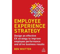 Ben Whitter Employee Experience Strategy (Copertina rigida)