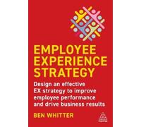 Ben Whitter Employee Experience Strategy (Tascabile)