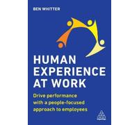 Ben Whitter Human Experience at Work (Tascabile)