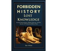 Ben Wilder Forbidden History Lost Knowledge (Tascabile)