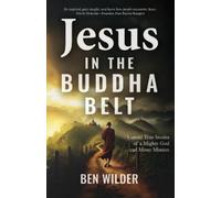 Ben Wilder Jesus in the Buddha Belt (Tascabile)