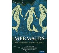 Ben Williamson Axel Müller Christopher Halls Mermaids (Copertina rigida)