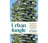 Ben Wilson Urban Jungle (Copertina rigida)