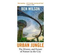 Ben Wilson Urban Jungle (Tascabile)