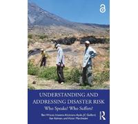 Ben Wisner Irasema Alcántara-Ayala JC Gaillard Understanding and Add (Tascabile)