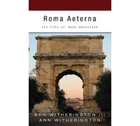 Ben Witherington Ann Witherington Roma Aeterna (Tascabile)
