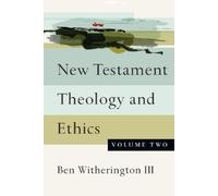 Ben Witherington Ii New Testament Theology and Ethics (Tascabile)