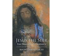 Ben Witherington III Jesus the Seer (Tascabile)