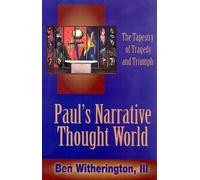 Ben Witherington III Paul's Narrative Thought World (Tascabile)