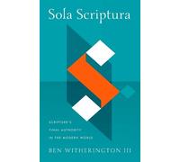 Ben Witherington III Sola Scriptura (Copertina rigida)