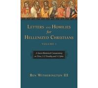 Ben Witherington Letters and Homilies for Hellenized Christians vo (Tascabile)
