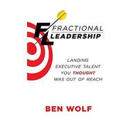 Ben Wolf Fractional Leadership (Copertina rigida)