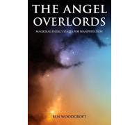 Ben Woodcroft The Angel Overlords (Tascabile) Power of Magick