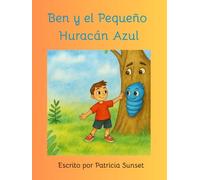 Ben y el Pequeño Huracán Azul