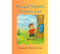 Ben y el Pequeño Huracán Azul