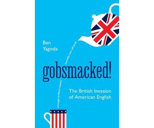 Ben Yagoda Gobsmacked (Copertina rigida)