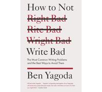 Ben Yagoda How to Not Write Bad (Tascabile)