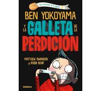 Ben Yokoyama y la galleta de la perdición