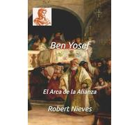 Ben Yosef: El Arca de la Alianza