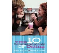 Ben Young Samuel Adams The Ten Commandments of Dating (Tascabile)