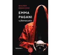 Benacum. Emma Pagani. Vol. 1