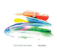 Benadon, Fernando - Fernando Benadon: Intuitivo