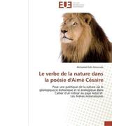 Benaouda-M Le verbe de la nature dans la poésie d'aimé césaire (Tascabile)