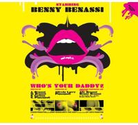 Benassi,Benny - Who S Your Daddy?