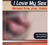 Benassi Bros.Presents Violeta - I Love My Sex